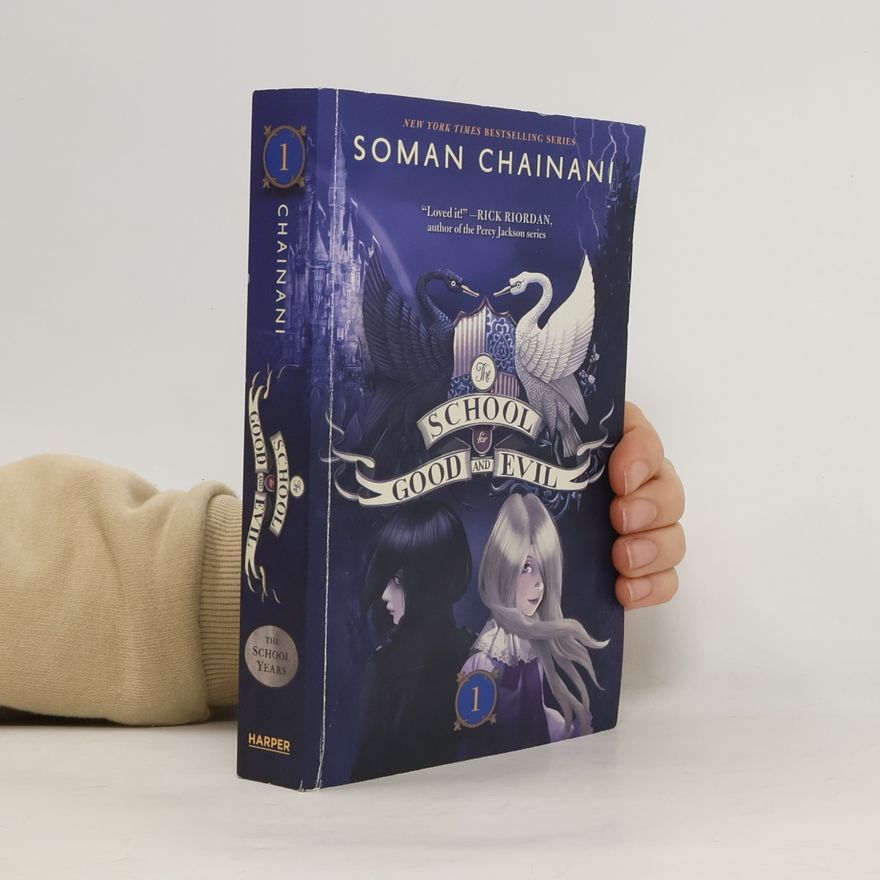 Soman Chainani The School for Good and Evil