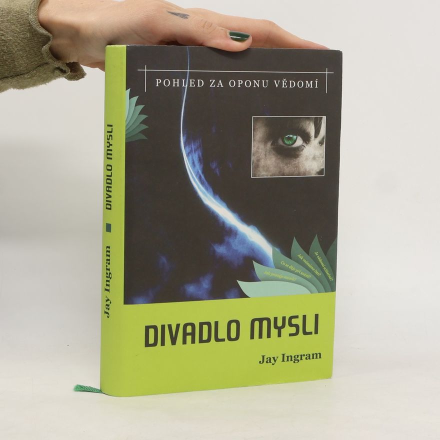 Jay Ingram Divadlo mysli