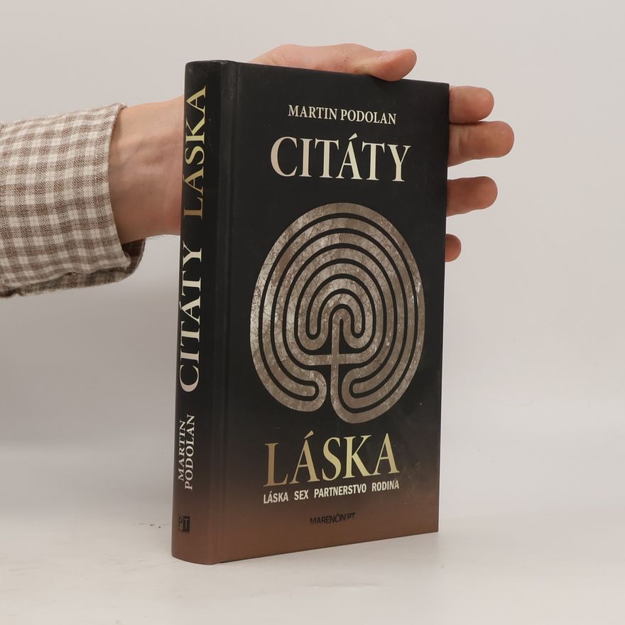 Martin Podolan Citáty: Láska