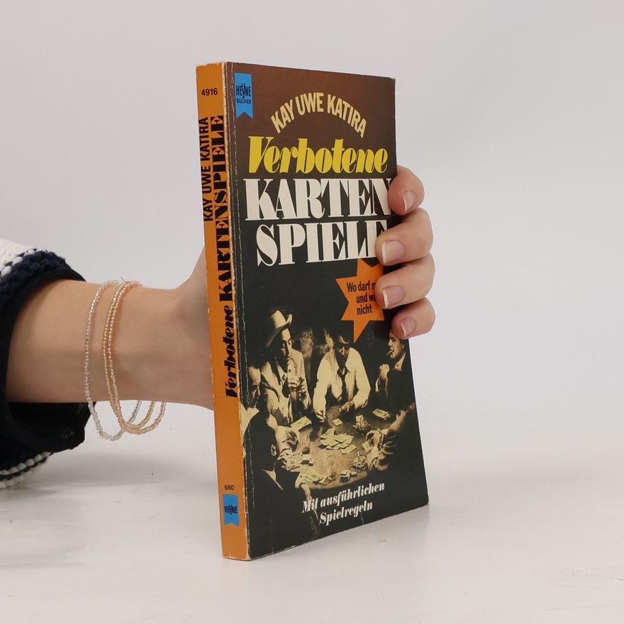 Kay Uwe Katira Verbotene Kartenspiele
