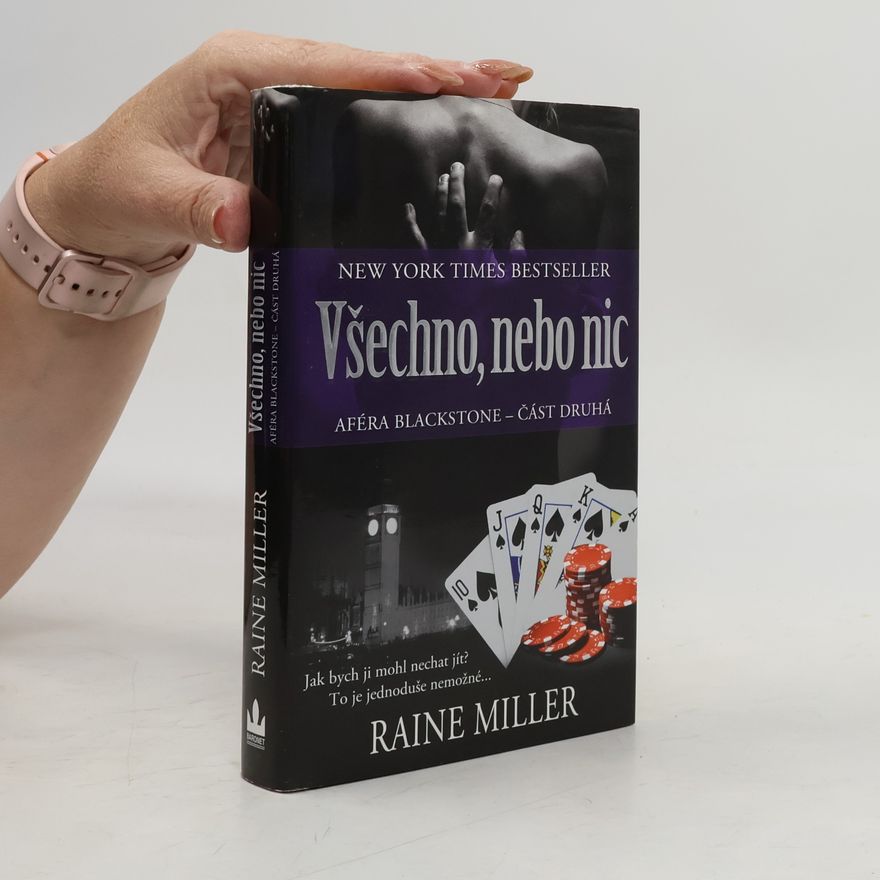 Raine Miller Všechno, nebo nic