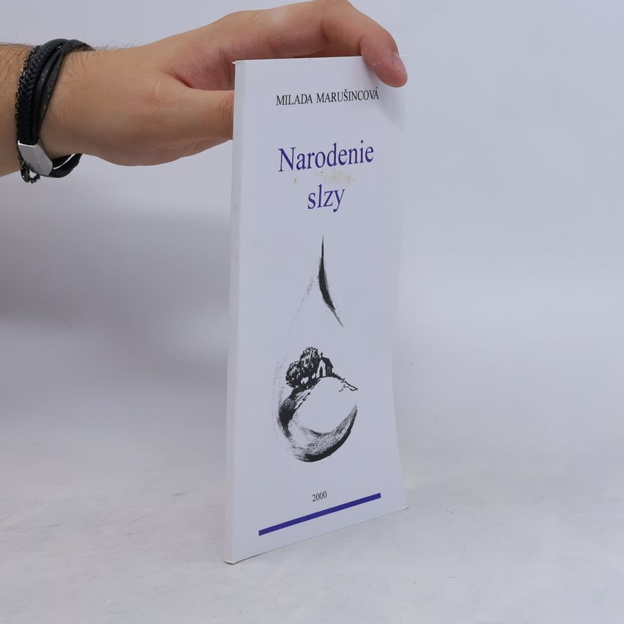 Milada Marušincová Narodenie slzy