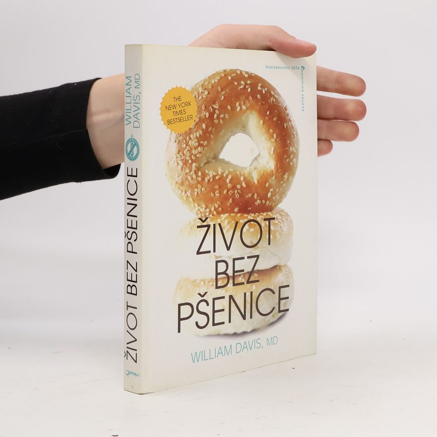 William Davis Život bez pšenice