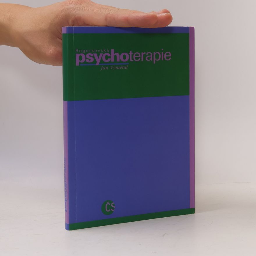 Jan Vymětal Rogersovská psychoterapie