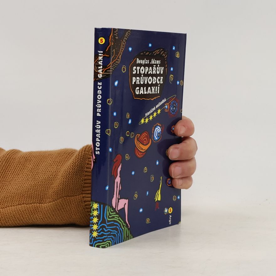 Douglas Adams Stopařův průvodce Galaxií. 5, Převážně neškodná