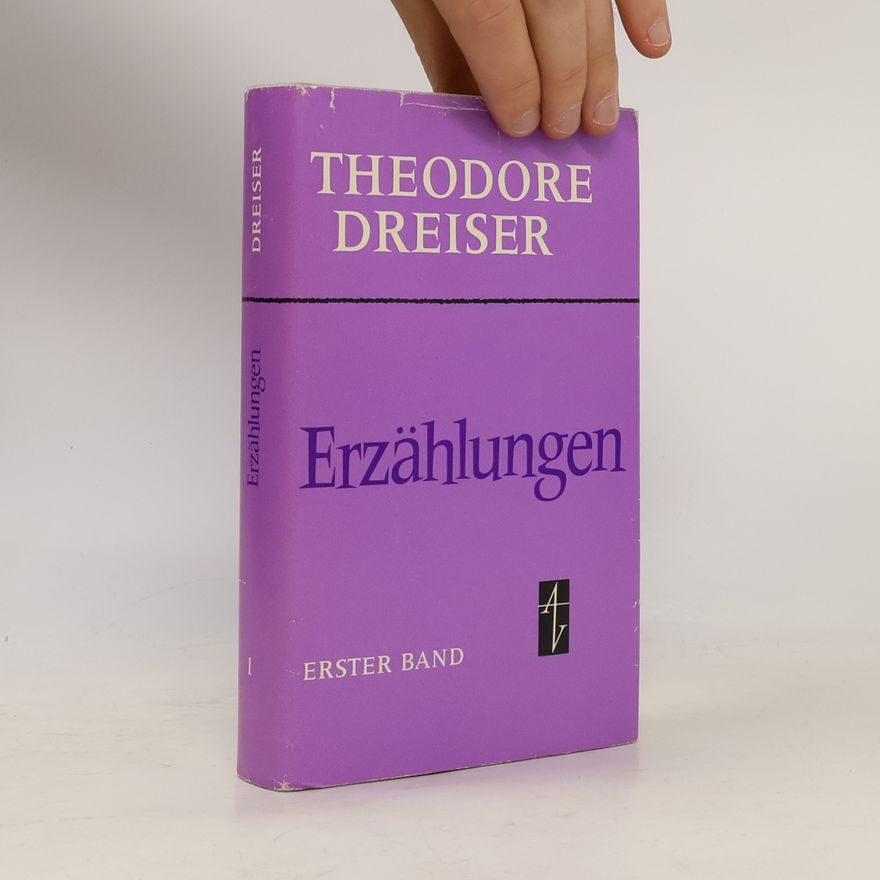 Theodore Dreiser Erzählungen I.