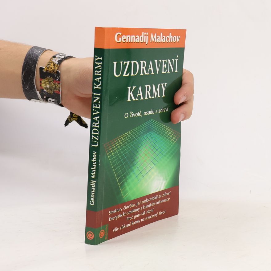 Gennadi Petrowitsch Malachow Uzdravení karmy