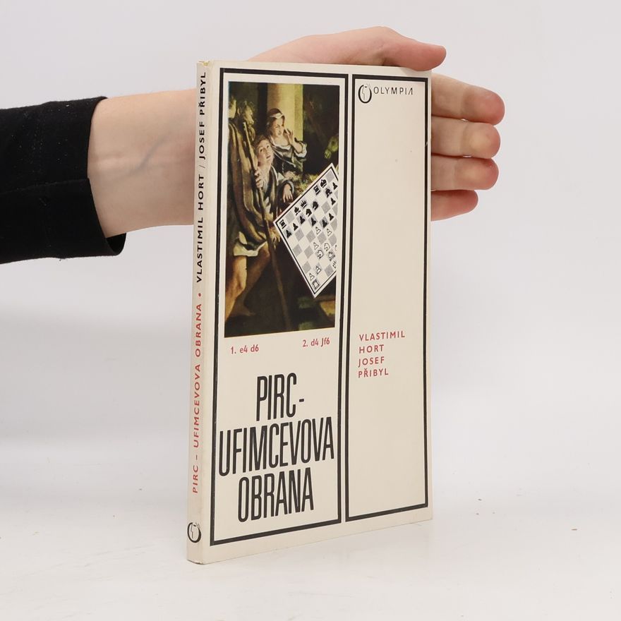 Josef Přibyl Pirc-Ufimcevova obrana