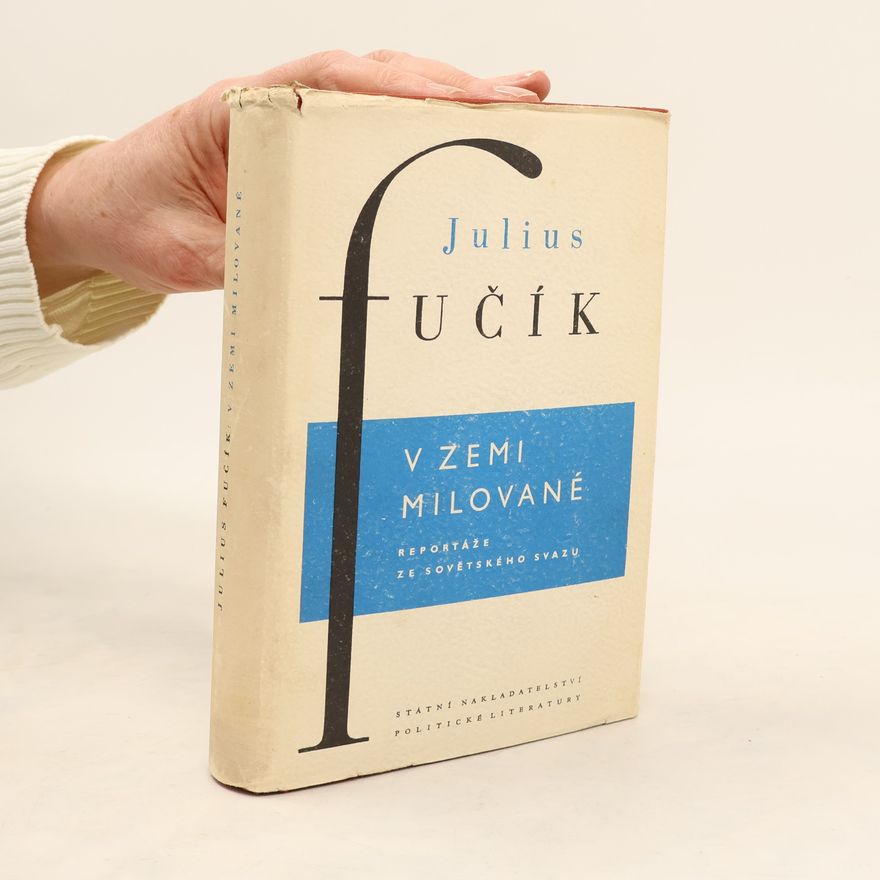 Julius Fučík V zemi milované