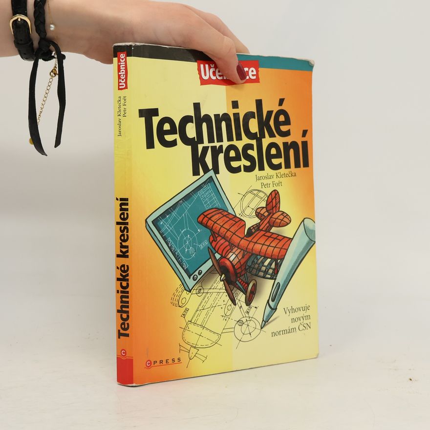 Jaroslav Kletečka Technické kreslení