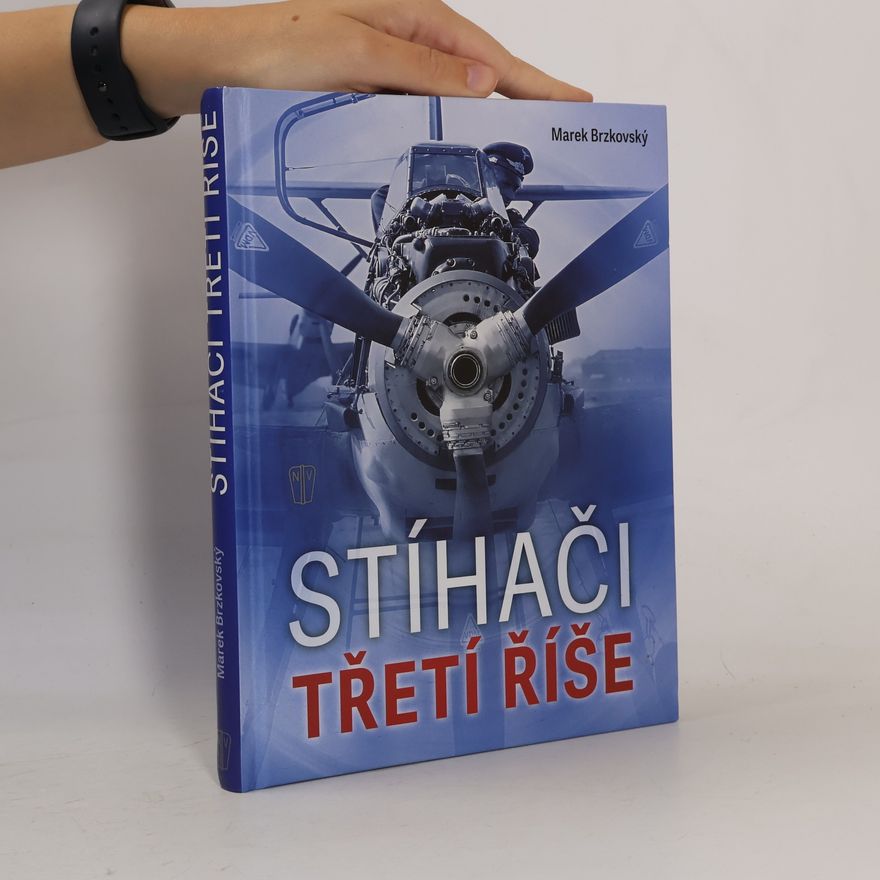 Marek Brzkovský Stíhači třetí říše
