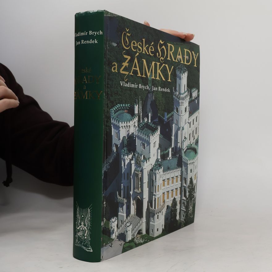 Vladimír Brych České hrady a zámky
