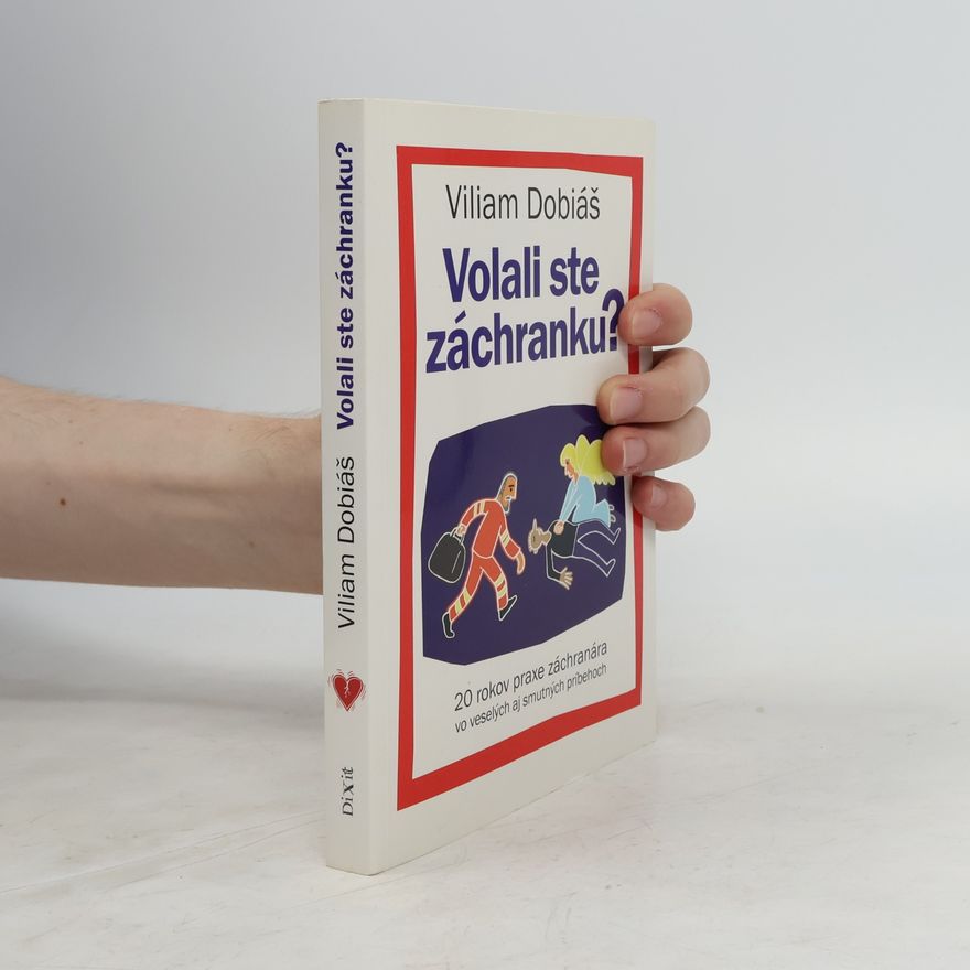 Viliam Dobiáš Volali ste záchranku?