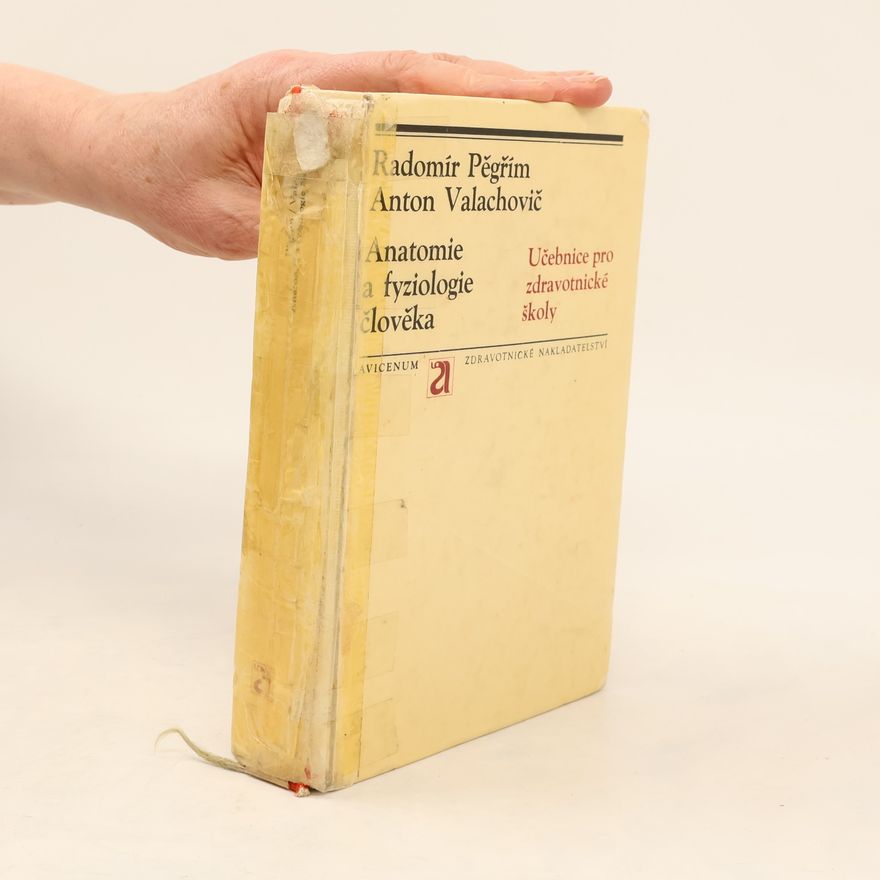 Anton Valachovič Anatomie a fyziologie člověka