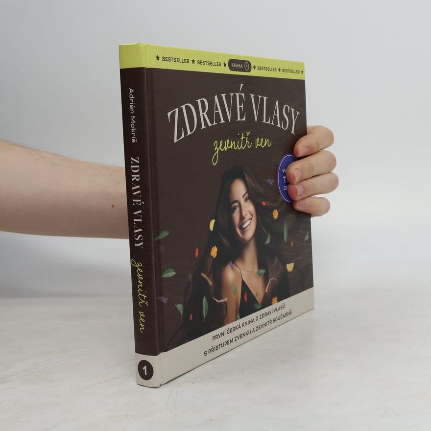 Adrián Mokriš Zdravé vlasy zevnitř ven 1