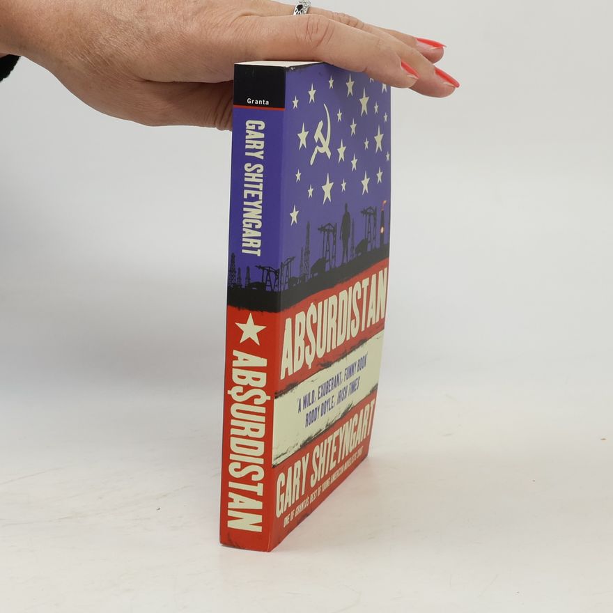 Gary Shteyngart Absurdistan