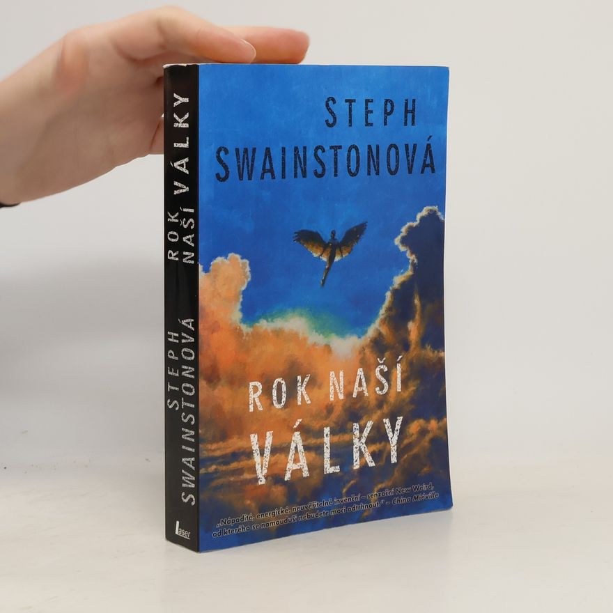 Steph Swainston Rok naší války