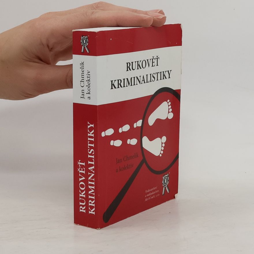 Jan Chmelík Rukověť kriminalistiky