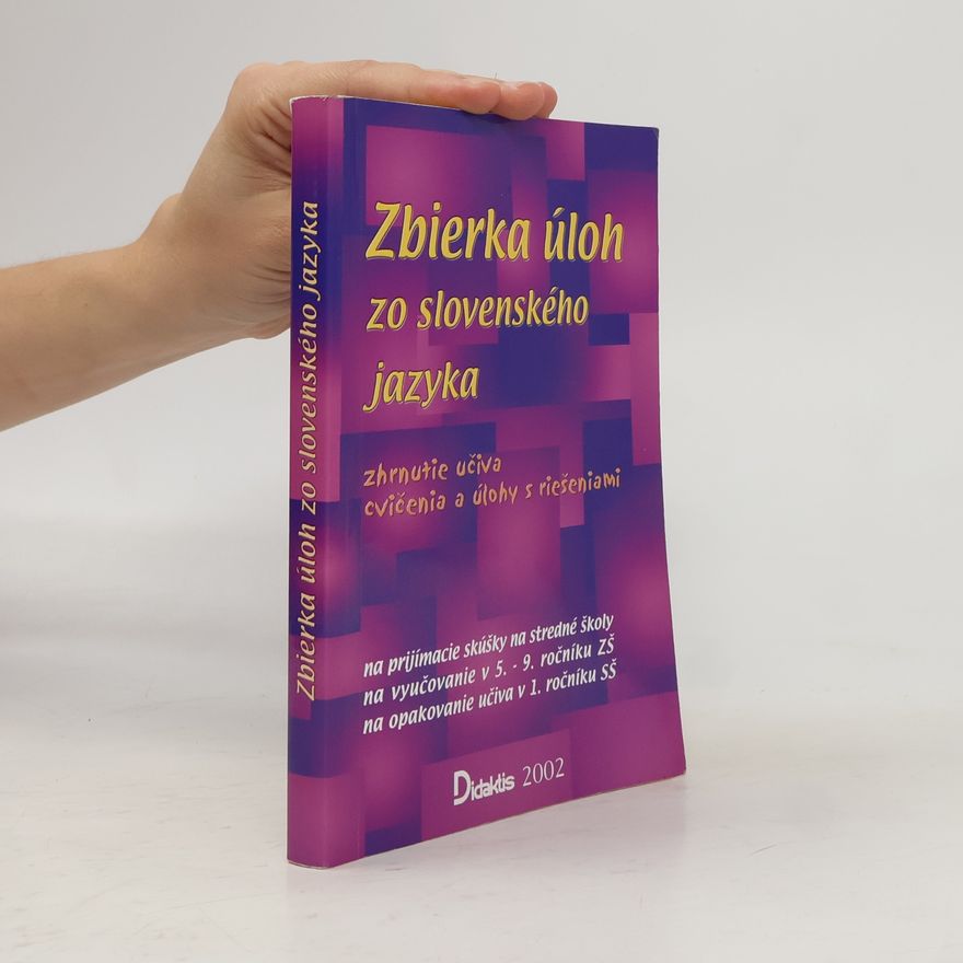 Collectif d'auteurs Zbierka úloh zo slovenského jazyka