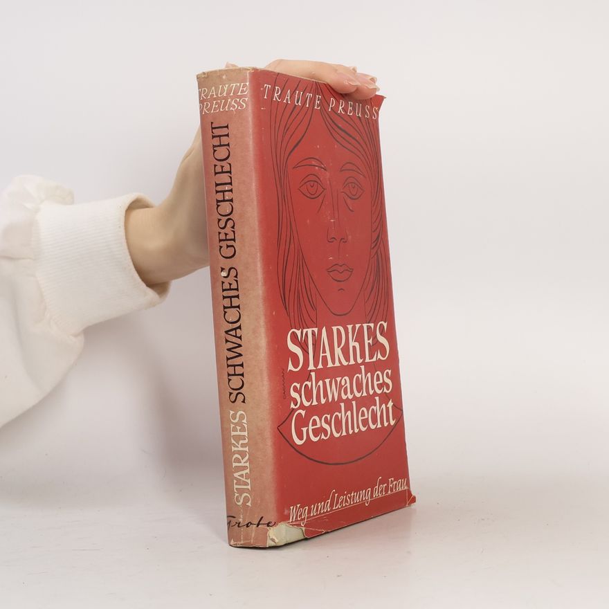 Alice Horodisch-Garman Starkes schwaches Geschlecht
