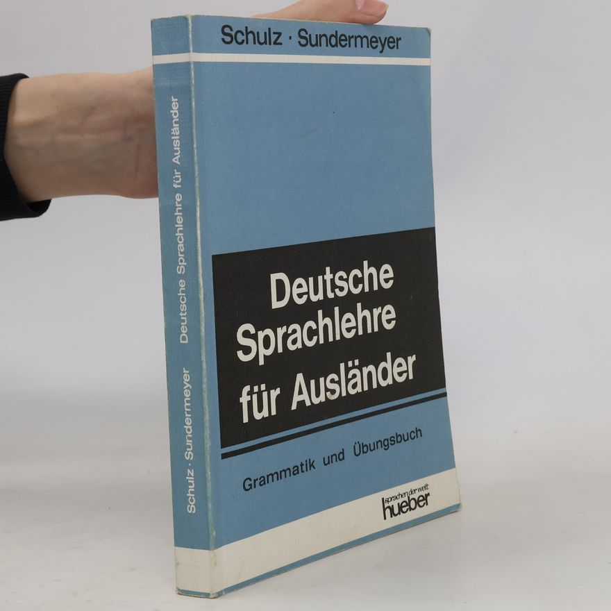 Hans-Joachim Schulz Deutsche Sprachlehre für Ausländer