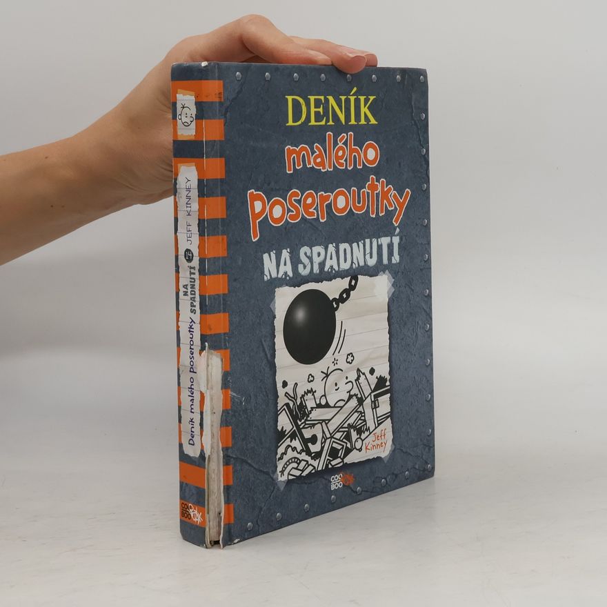 Jeff Kinney Deník malého poseroutky 14. Na spadnutí
