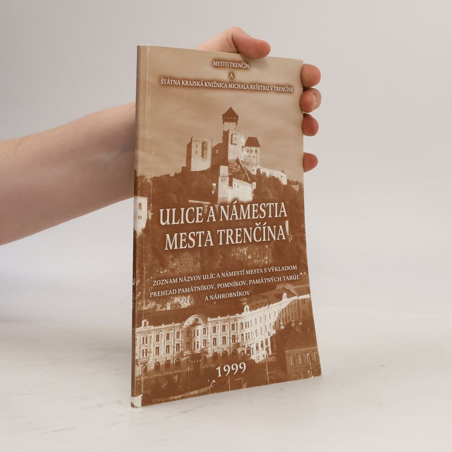 Štátna Krajská Knižnica Michala Rešetku v Trenčíne Ulice a námestia mesta Trenčína