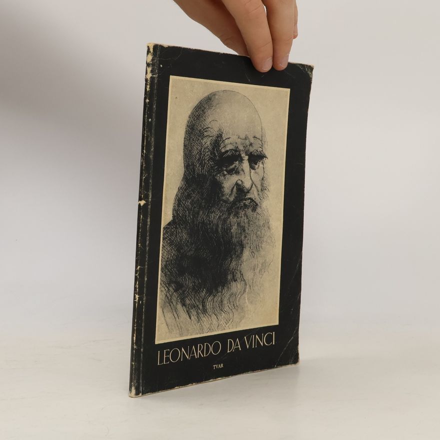 Autorenkollektiv Leonardo Da Vinci. K 500. výročiu narodenia