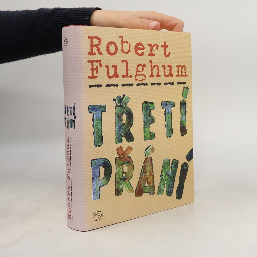 Robert Fulghum Třetí přání