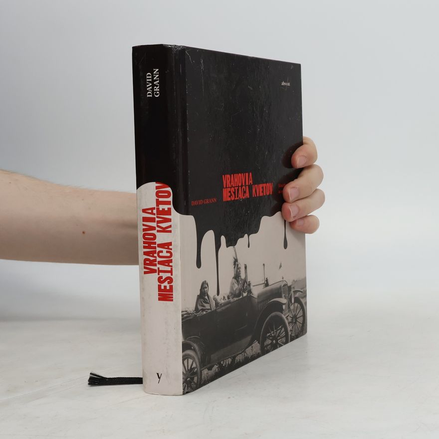 David Grann Vrahovia mesiaca kvetov