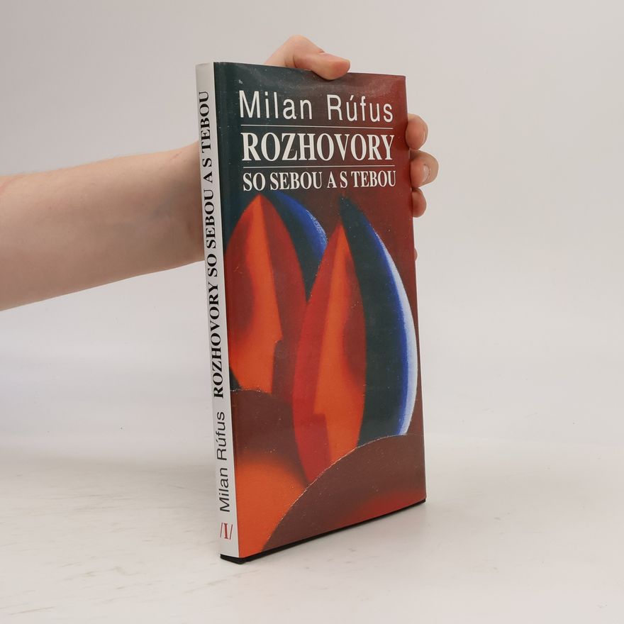 Milan Rúfus Rozhovory so sebou a s tebou