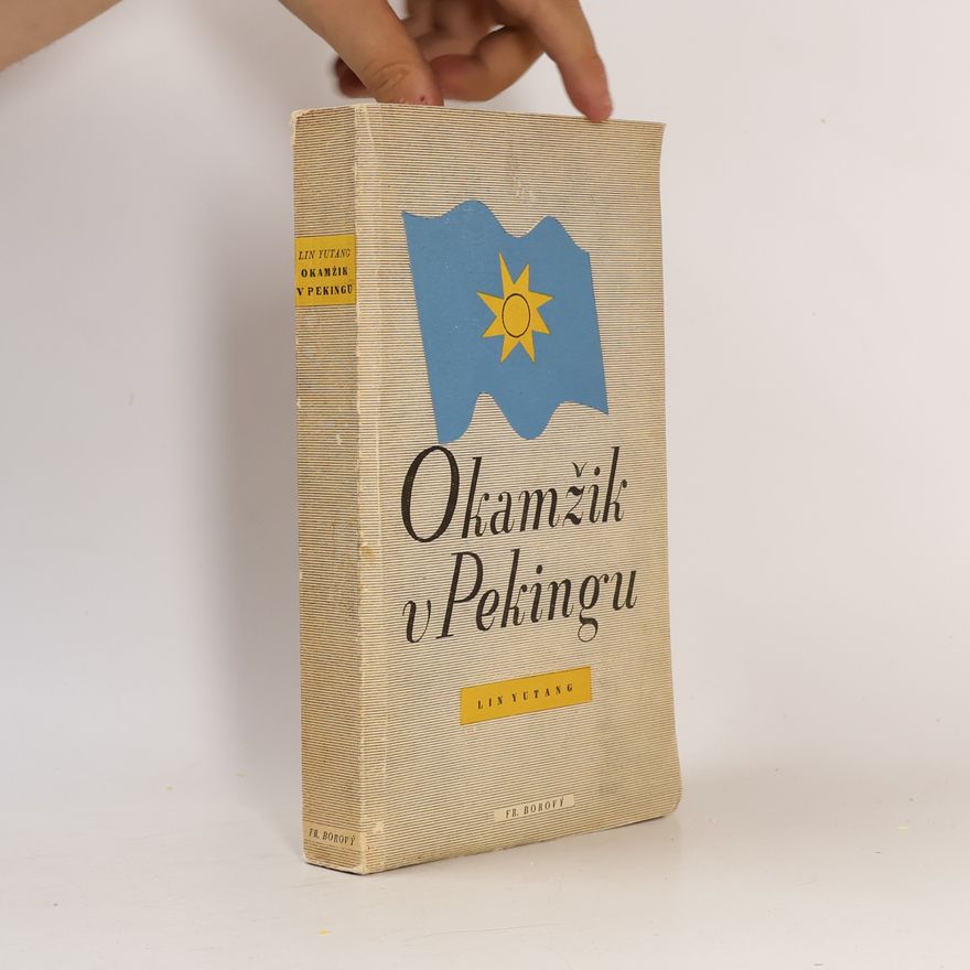 Lin Yutang Okamžik v Pekingu