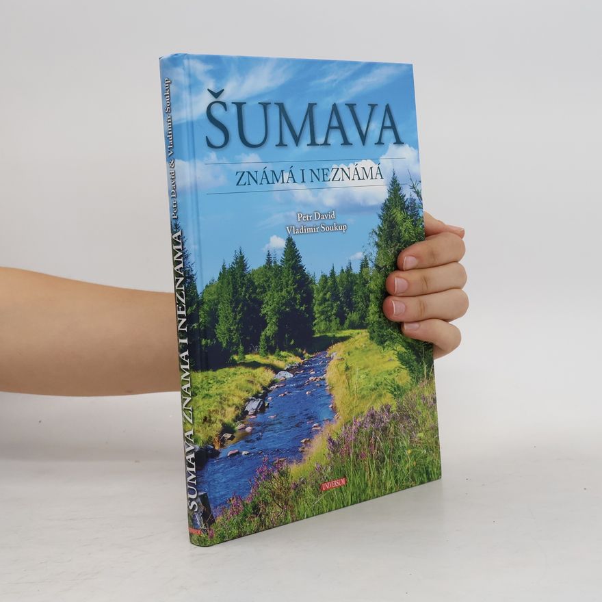 Peter David Šumava známá i neznámá