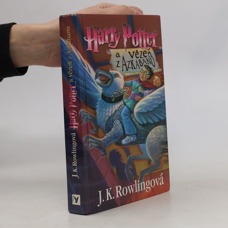 Joanne K. Rowlingová Harry Potter a vězeň z Azkabanu