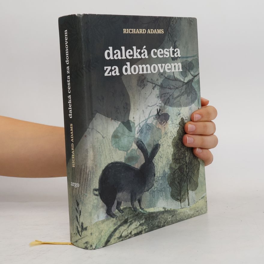 Richard Adams Daleká cesta za domovem