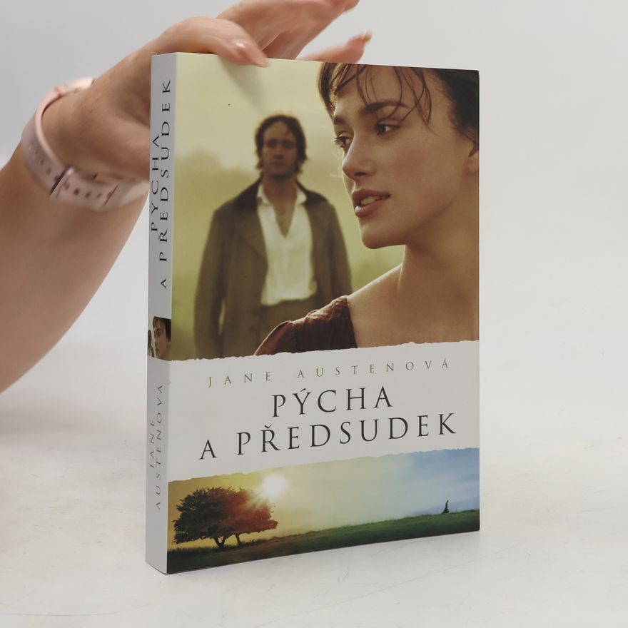 Jane Austen Pýcha a předsudek