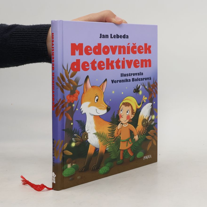 Jan Lebeda Medovníček detektivem