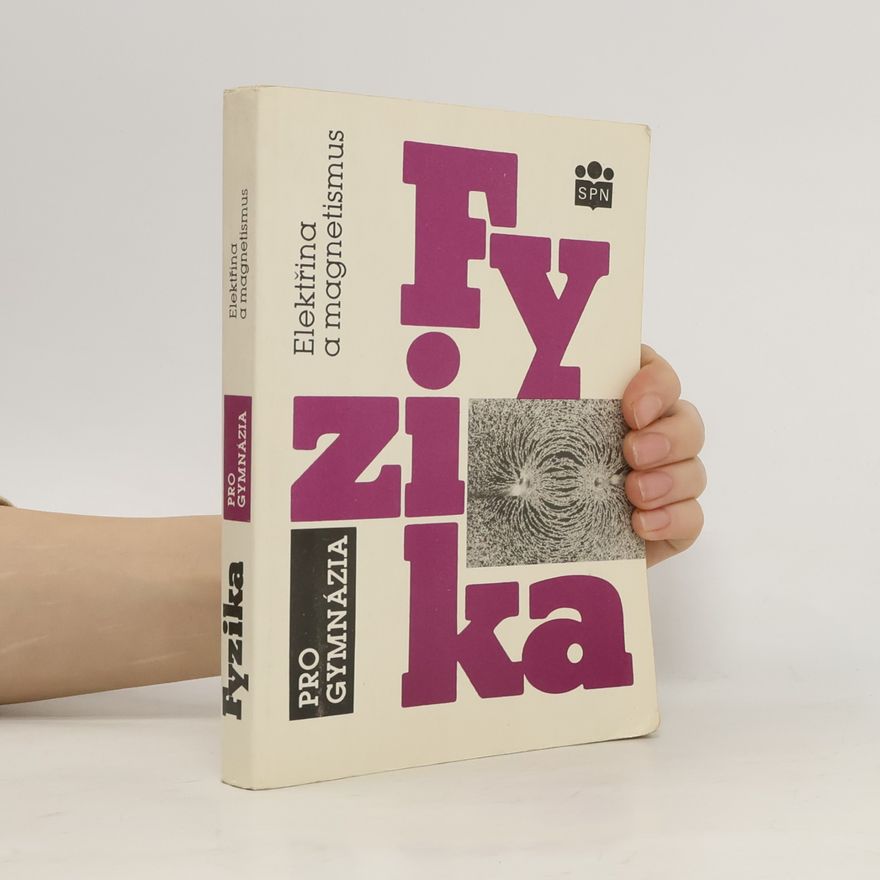 Oldřich Lepil Fyzika pro gymnázia - Elektřina a magnetismus