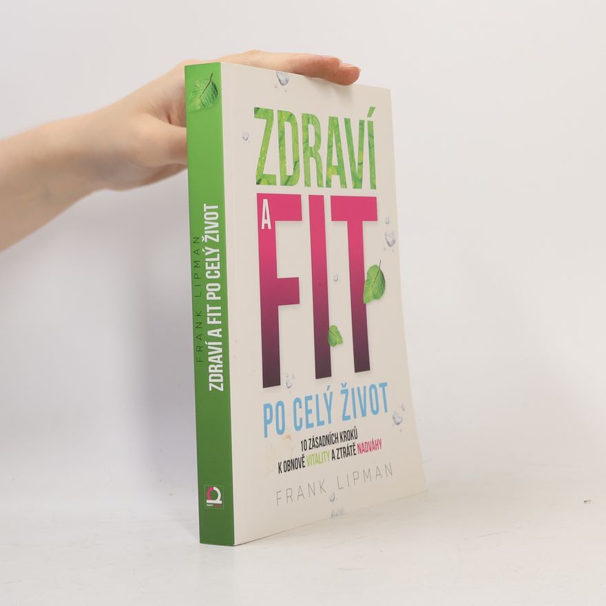 Frank Lipman Zdraví a fit po celý život
