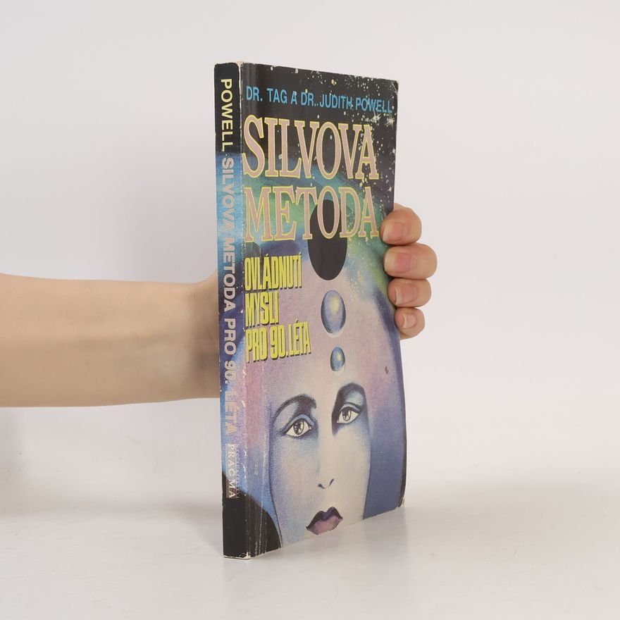 Judith L. Powell Silvova metoda. Ovládnutí mysli pro 90. léta