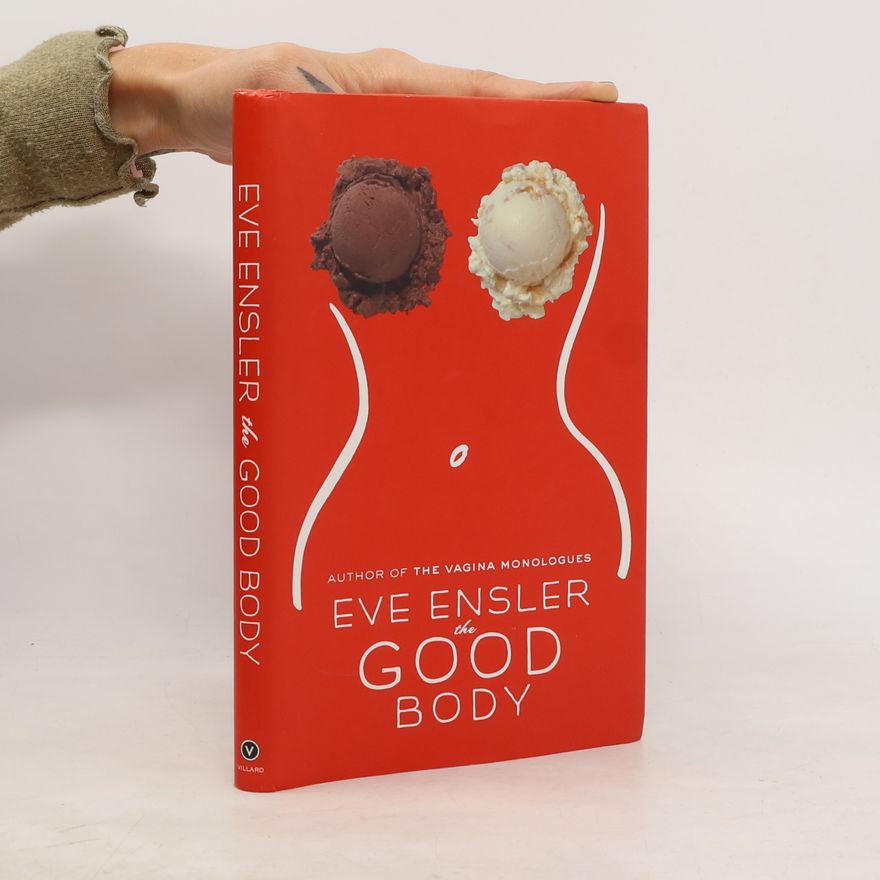 Eve Ensler The Good Body