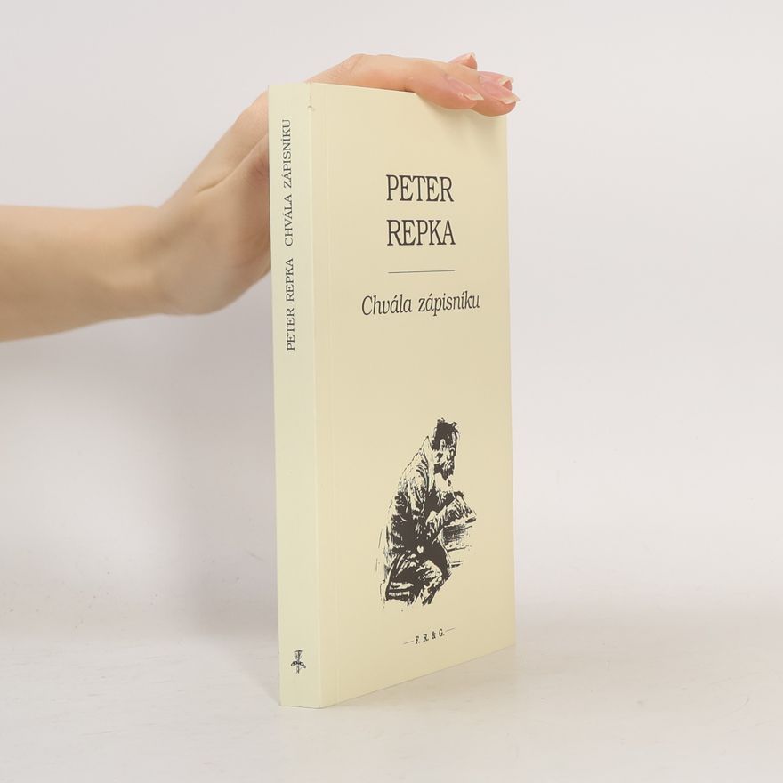 Peter Repka Chvála zápisníku