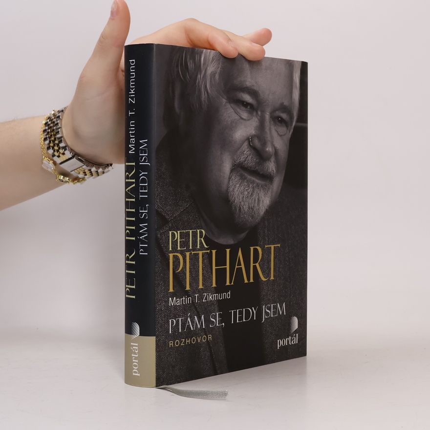 Martin T. Zikmund Ptám se, tedy jsem