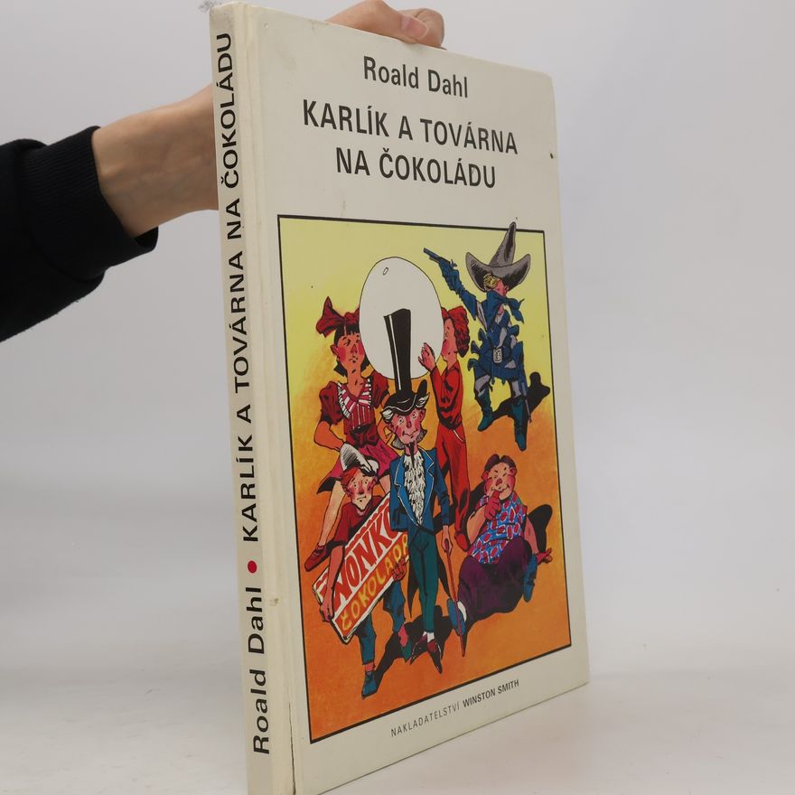 Roald Dahl Karlík a továrna na čokoládu