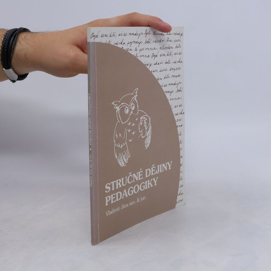 Vladimír Jůva Stručné dějiny pedagogiky