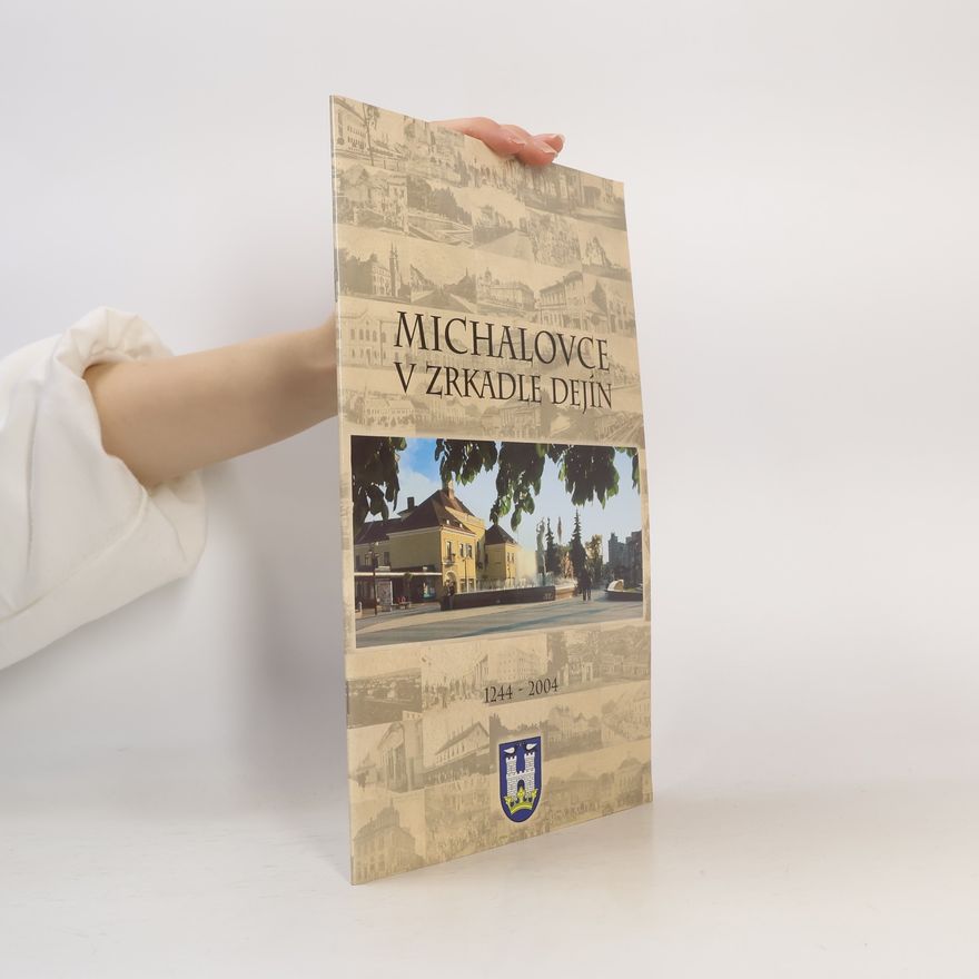 Autorenkollektiv Michalovce v zrkadle dejín