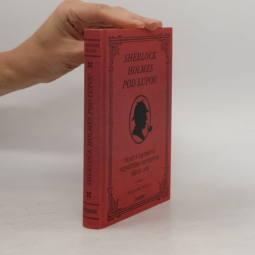 Ransom Riggs Sherlock Holmes pod lupou