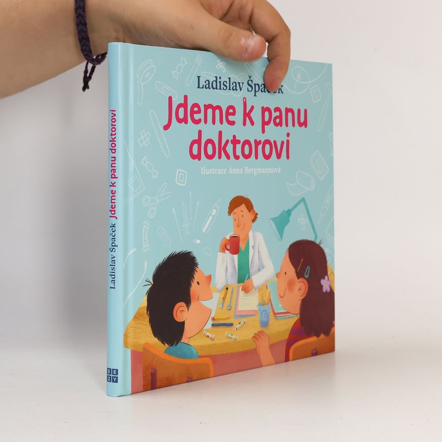 Anna Bergmann Jdeme k panu doktorovi