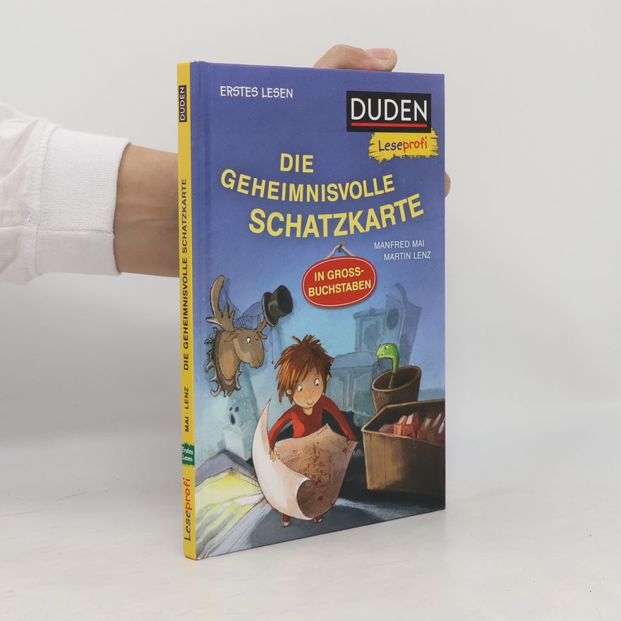 Manfred Mai Die geheimnisvolle Schatzkarte