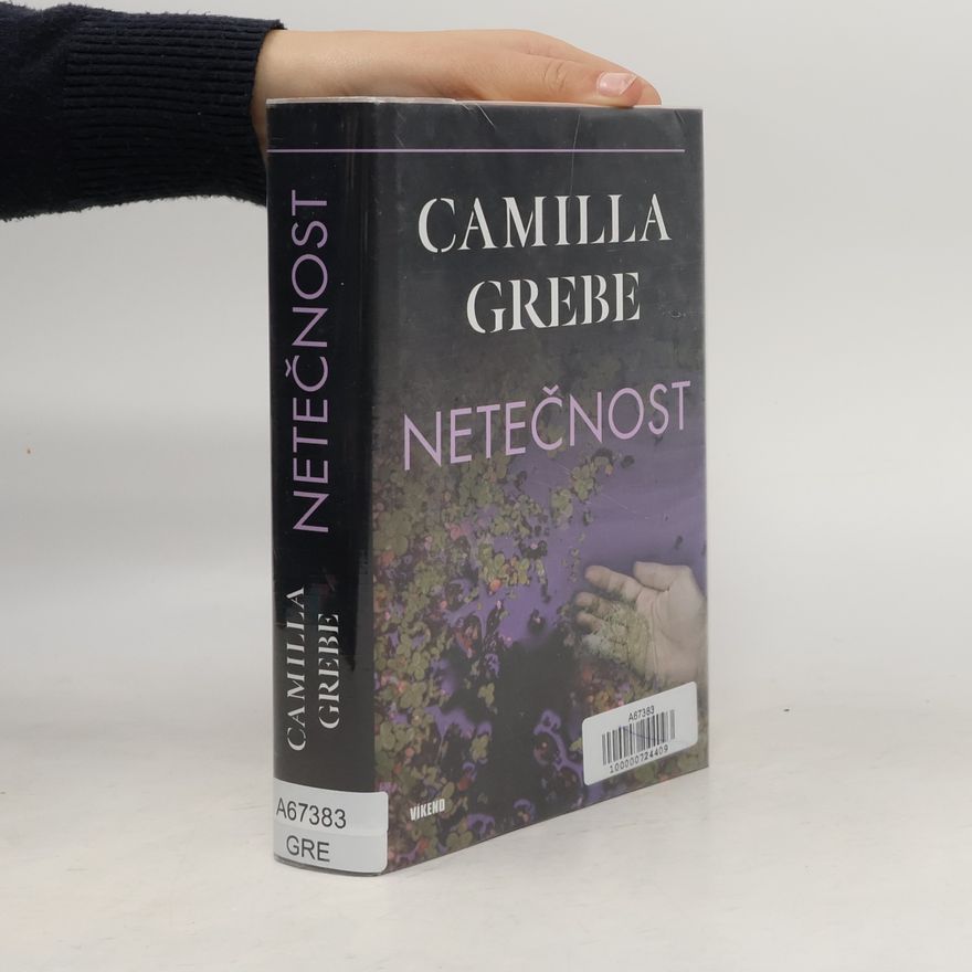 Camilla Grebe Netečnost